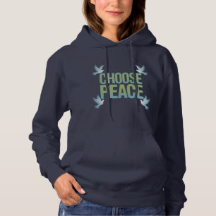 "Choose Peace" Dove - Ein Aufruf für Harmonie - T  Hoodie