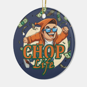 Chop Life Keramik Ornament