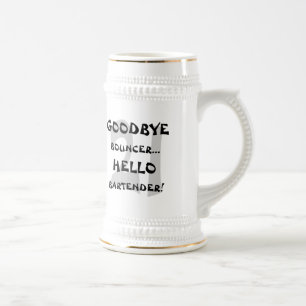 Chope À Bière Au revoir barman de videur… bonjour !