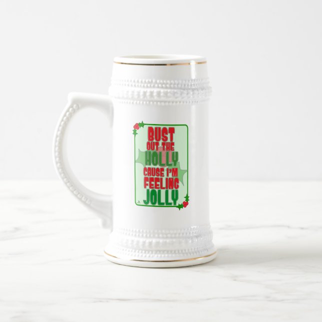 Chope À Bière Bust Out Holly Feelin Jolly Christmas Joy Design (Gauche)
