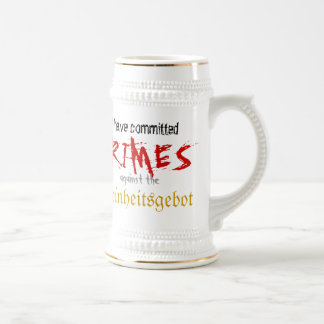 Chope À Bière J'ai commis des crimes contre le Reinheitsgebot