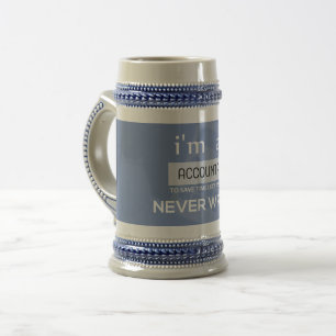 Chope À Bière Je suis un comptable pour épargner le temps où je