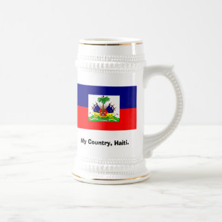 Chope À Bière Mon pays du Haïti, ma maison