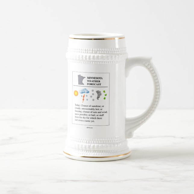 Chope À Bière Prévisions météorologiques du Minnesota ;) (Droite)