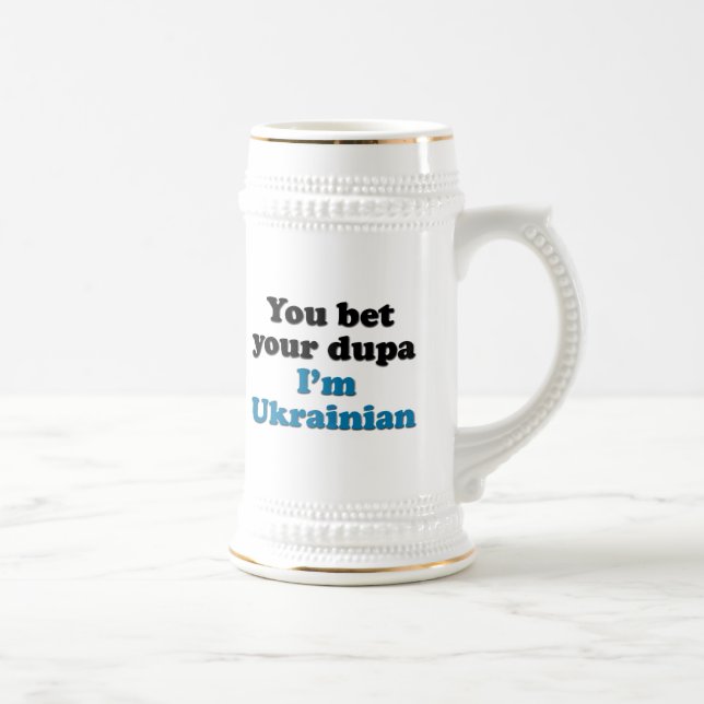 Chope À Bière Vous pariez votre dupa que je suis ukrainien (Droite)