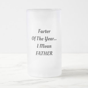 Chope Givrée Bière Mug, Farter de l'année...Je veux dire PÈRE