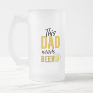 Chope Givrée Ce Papa A Besoin D'Une Bande De Bière