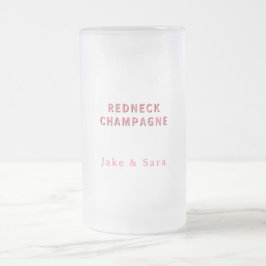 Chope Givrée Champagne rose personnalisée Redneck