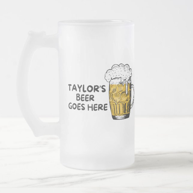 Chope Givrée Customized Beer Goes Here Beer Lover (Gauche)