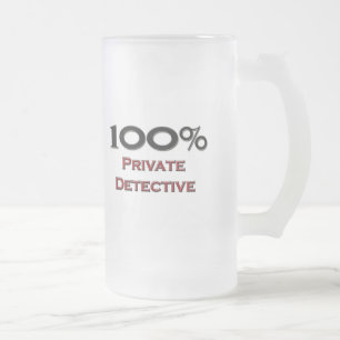 Chope Givrée Détective privé de 100 pour cent