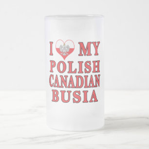 Chope Givrée J'Aime Ma Busia Canadienne Polonaise