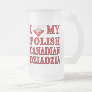Chope Givrée J'Aime Mon Canadien Polonais Dziadzia