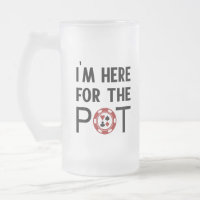 Je suis ici pour Pot Funny Poker Chip Casino
