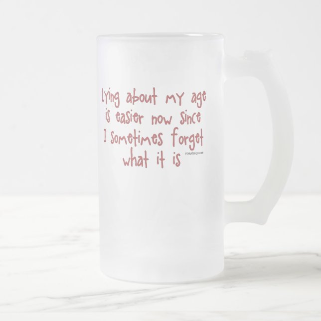 Chope Givrée Mensonge au sujet de mon âge (Droit)