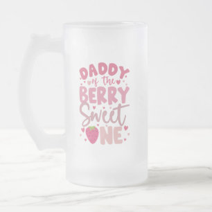 Chope Givrée Papa de la douce fraise d'anniversaire