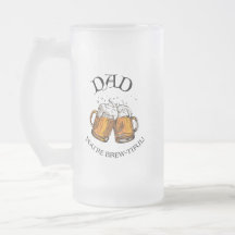 Papa, tu es une petite bouge de bière grillée
