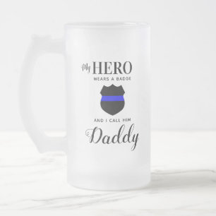 Chope Givrée Personnalisé Mon Héros Porte Un Badge Police Papa