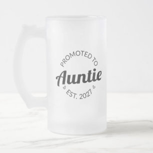 Chope Givrée Promue Tatie Est 2027 Nouvelle Tante I