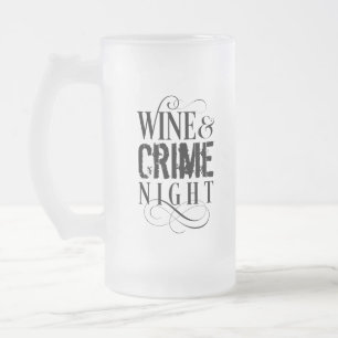 Chope Givrée Vin & Crime Night - drôle de crime vrai