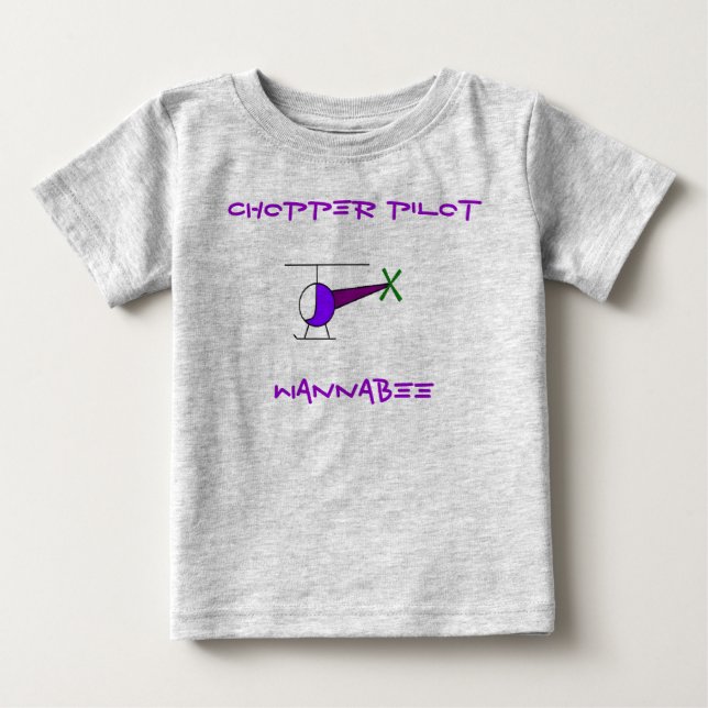 CHOPPER, CHOPPER PILOT, WANNABEE BABY T-SHIRT (Vorderseite)