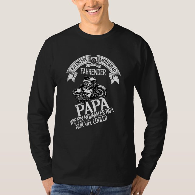 Chopper Motocross I bin ein Motorradfahrer Daddy T-Shirt (Vorderseite)