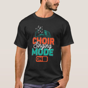 Chor-Modus  Musikgruppe Sänger Chorleiter Teac T-Shirt