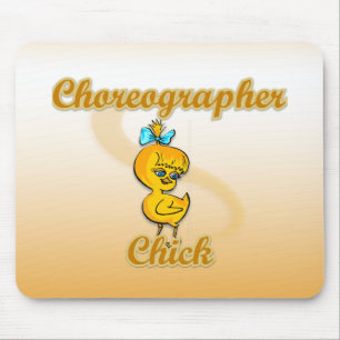Choreograf Chick Mousepad