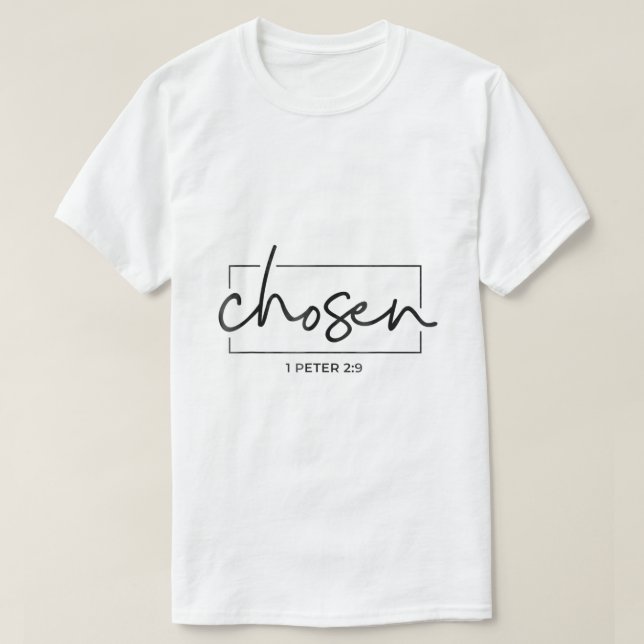 Chosen 1 Peter 29 Bible Verse Niedlich Spiritual C T-Shirt (Design vorne)