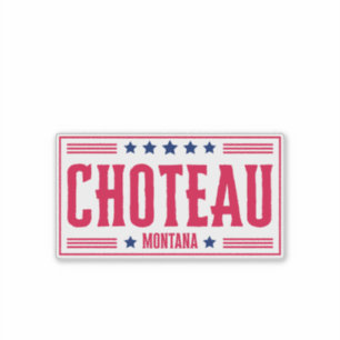 CHOTEAU MONTANA Stars & Streifen Aufkleber