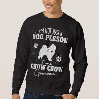 Chow Chow Dog Grandma  for Women Dog  Mothers Day Sweatshirt