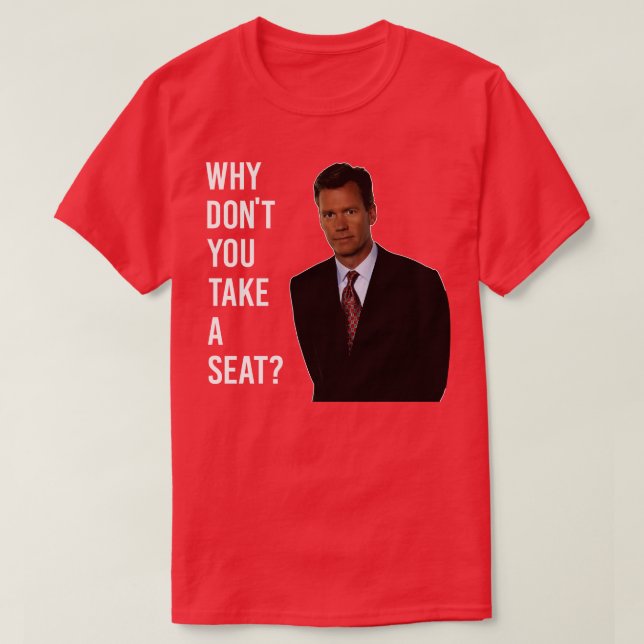 Chris Hansen, warum du dich nicht setzt T-Shirt (Design vorne)