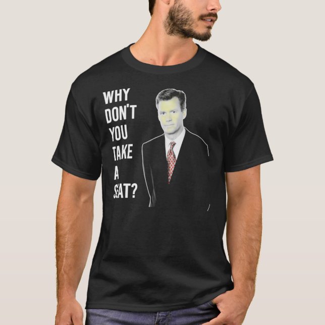 Chris Hansen Why Don't you take a Seat 7 Shirt, Cl T-Shirt (Vorderseite)