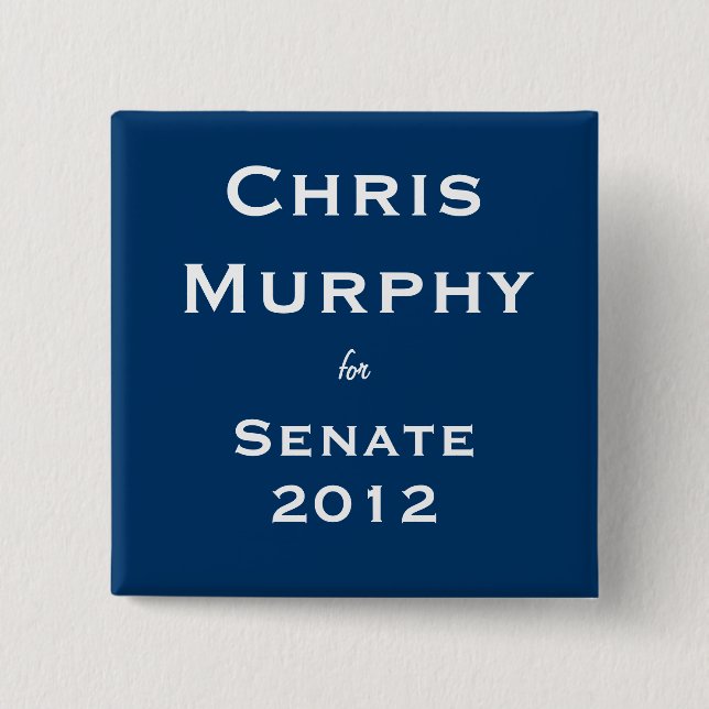 Chris Murphy für Senat Button (Vorderseite)