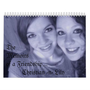 Chris und Lilly, TheMemoirs einer Freundschaft…  Kalender