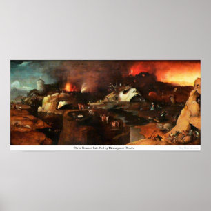 Christ Abstieg von Hieronymus Bosch in die Hölle Poster