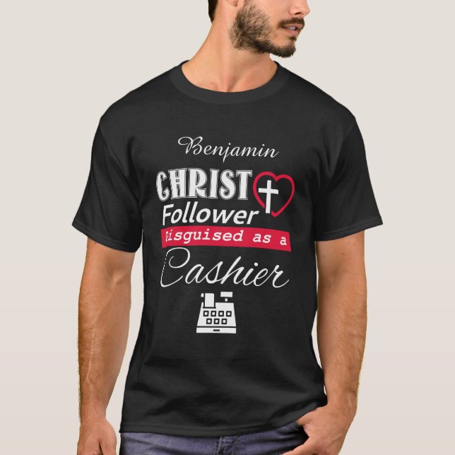 Christ Follower als Christlicher Kassierer getarnt T-Shirt (Vorderseite)