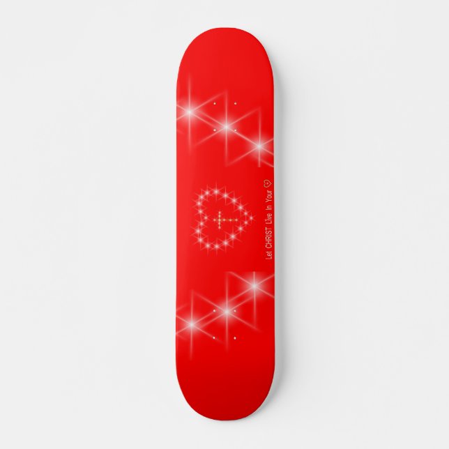 Christ in deinem Herz Skateboard (Vorne)