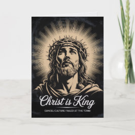 Christ Is King Cancel Culture Failed Easter Card  Karte