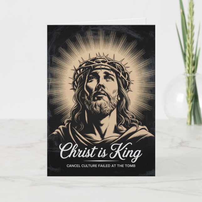 Christ Is King Cancel Culture Failed Easter Card  Karte (Vorderseite)