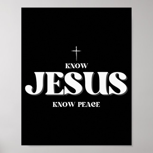Christ kennt Jesus kennt Frieden Religion Gott Bib Poster (Vorne)