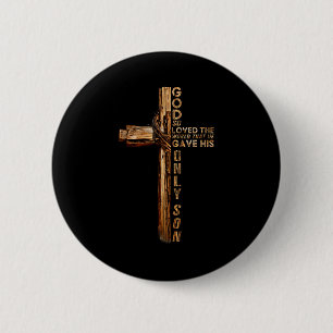 Christ Kreuz Christlich Johannes 3 16 Gott hat so Button