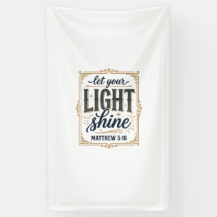 Christ, lass dein Licht scheinen Matthäus 5_16 Des Banner