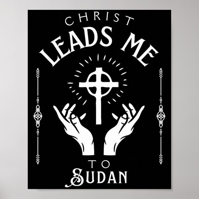 Christ Leads Me To Sudan  Poster (Vorne)