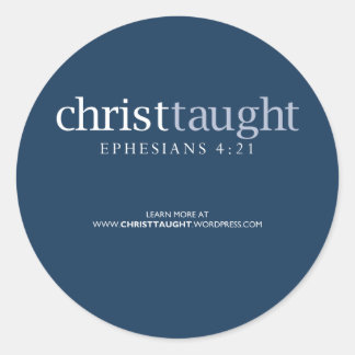 Christ-Taught-Sticker Runder Aufkleber