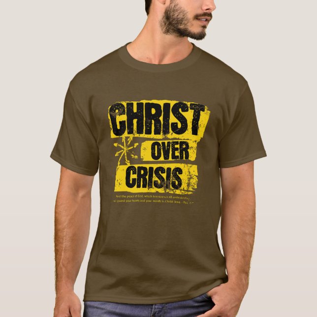 Christ über Krise T-Shirt (Vorderseite)