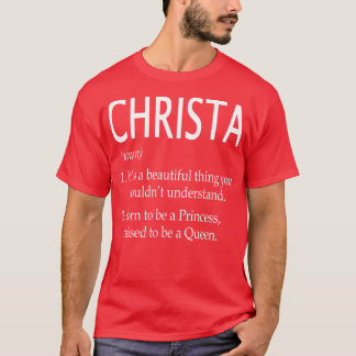 Christa Name Geschenk 125 T-Shirt