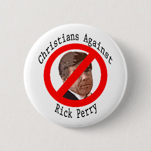 Christen gegen Rick Perry Knopf Button