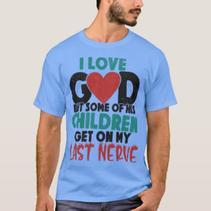 Christen Gott Religion Katholisches Christentum T-Shirt