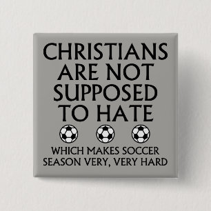 Christen sollen Fußball nicht hassen Button