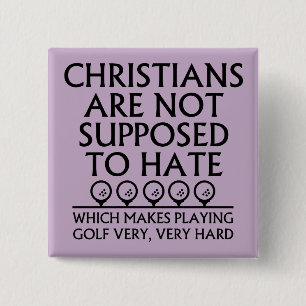 Christen sollen Golf nicht hassen Golfen Button